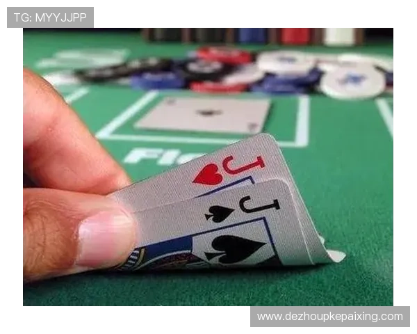 德州撲克小游戏新手必看：详细介绍游戏流程与常用策略技巧